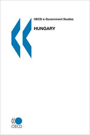 OECD E-Government Studies Hungary de OECD Publishing