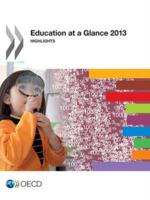 Education at a Glance: 2013 de Organization for Economic Cooperation an