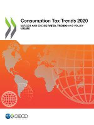 CONSUMPTION TAX TRENDS 2020 de Organisation for Economic Co-operation and Development