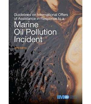 Response to a Marine Oil Pollution Incident 2016 de International Maritime Organization