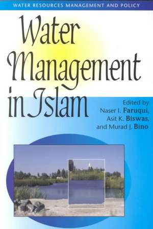 Water Management in Islam de Naser I. Faruqui