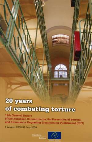 20 Years of Combating Torture - 19th General Report of the European Committee for the Prevention of Torture and Inhuman or Degrading Treatment or Puni: Lesson Plans for Primary Level on Democratic Citizenship and Human Rights de Council of Europe