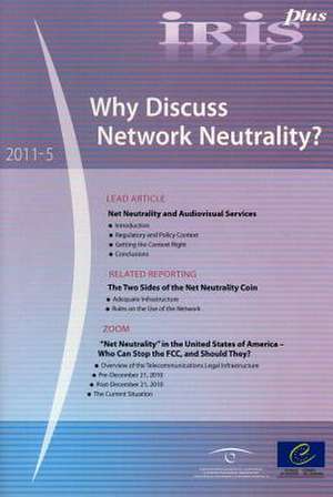 Why Discuss Network Neutrality?: Yearbook 2011 - Film, Television and Video in Europe (3 Volumes, 17th Edition) (09/02/2012) de Directorate Council of Europe