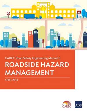 CAREC Road Safety Engineering Manual 3 de Asian Development Bank