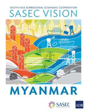 SASEC Vision de Asian Development Bank