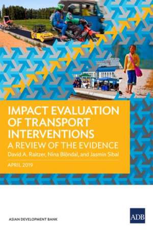 Impact Evaluation of Transport Interventions de David A. Raitzer