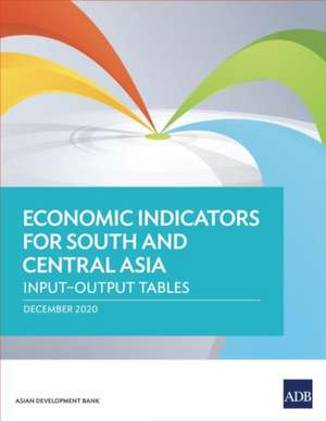 Economic Indicators for South and Central Asia de Asian Development Bank