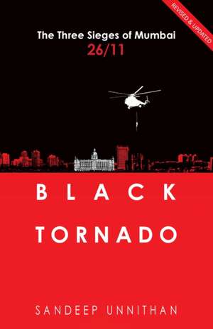 Black Tornado de Sandeep Unnithan