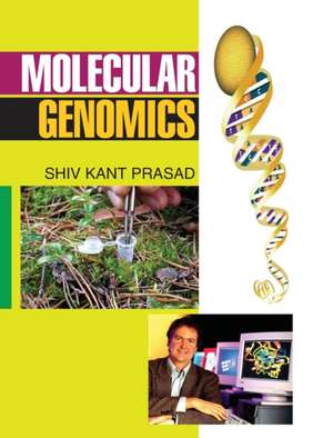 Molecular Genomics de S. K. Prasad