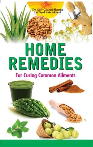 Home Remedies de Shiv Charan Sharma