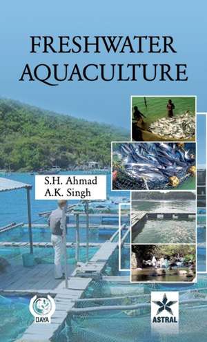 Freshwater Aquaculture de S H & Singh A K Ahmad