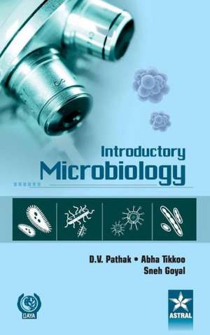 Introductory Microbiology de D. V. & Tikkoo Abha & Goyal Pathak