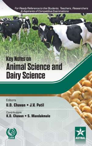 Key Notes on Animal Science and Dairy Science de J. V. Patil K. D. Chavan U. D. Chavan