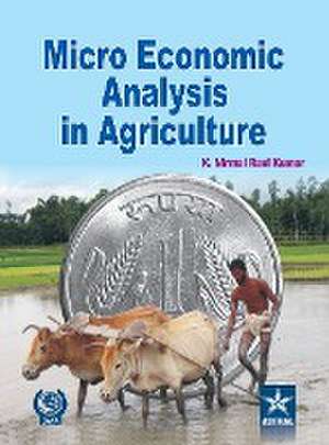 Micro Economic Analysis in Agriculture Vol. 2 de K. N. Ravi Kumar