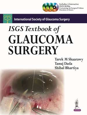 ISGS Textbook of Glaucoma Surgery de Tarek Shaarawy