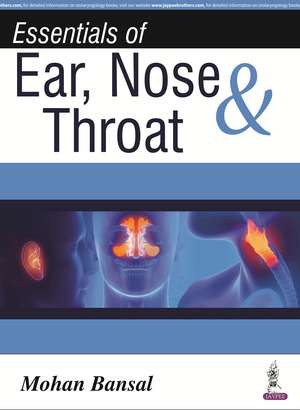 Essentials of Ear, Nose & Throat de Mohan Bansal