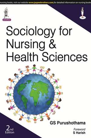 Sociology for Nursing & Health Sciences de GS Purushothama