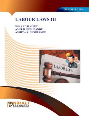 LABOUR LAWS III de A D Deshpande