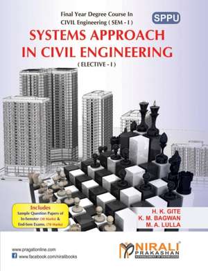 Systems Approach In Civil Engineering de K. M. Bagwan