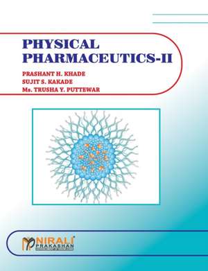 Physical Pharmaceutics - II de Prashant Khade