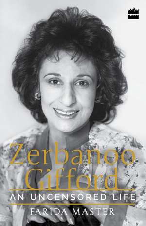 An Uncensored Life: Zerbanoo Gifford de Farida Master