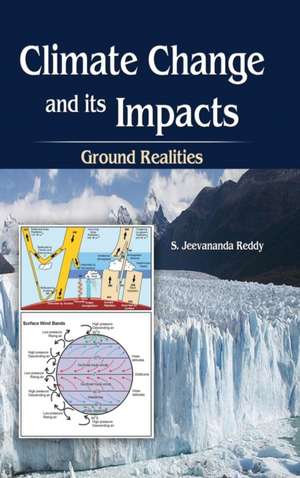 Climate Change and its Impacts de S Jeevananda Reddy