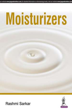 Moisturizers de Rashmi Sarkar