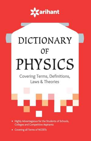 Dictionary of Physics de Unknown