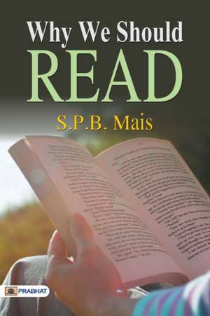 Why we should read de P. S. B. Mais