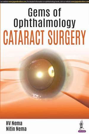 Gems of Ophthalmology: Cataract Surgery de HV Nema