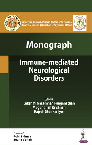 Immune-mediated Neurological Disorders: Monograph de Lakshmi Narsimhan Ranganathan