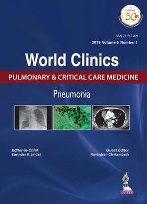 World Clinics Pulmonary & Critical Care Medicine: Pneumonia de Surinder K Jindal