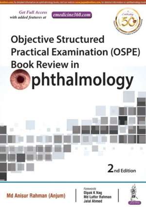 Objective Structured Practical Examination (OSPE) Book Review in Ophthalmology de Md. Anisur Rahman (Anjum)