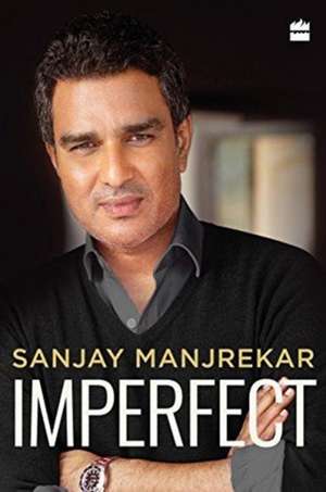 Imperfect de Sanjay Manjrekar