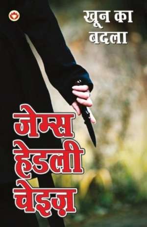 Khoon Ka Badla (खून का बदला) de James Hadley Chase