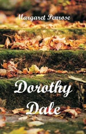 Dorothy Dale de Margaret Penrose