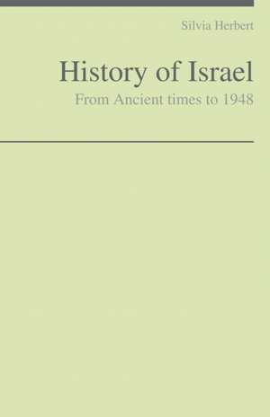 History of Israel de Silvia Herbert