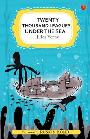 TWENTY THOUSAND LEAGUES UNDER THE SEA de Jules Verne