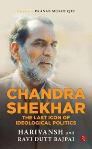 Chandra Shekhar de Harivansh A