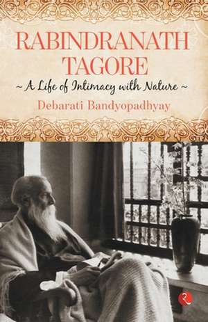 RABINDRANATH TAGORE de Debarati Bandyopadhyay