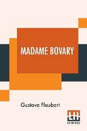 Madame Bovary de Gustave Flaubert