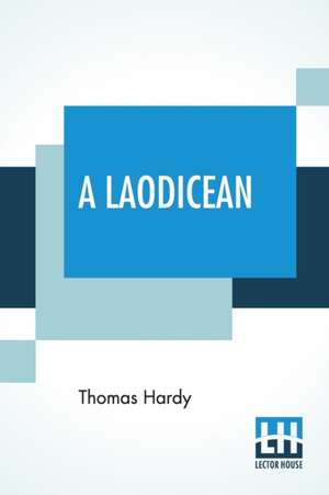 A Laodicean de Thomas Hardy