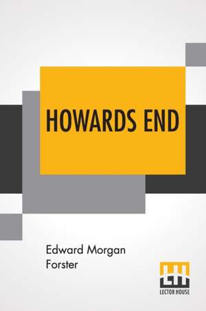 Howards End de Edward Morgan Forster