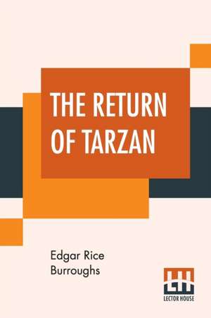 The Return Of Tarzan de Edgar Rice Burroughs