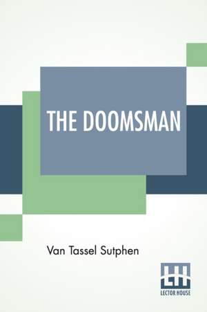 The Doomsman de Van Tassel Sutphen