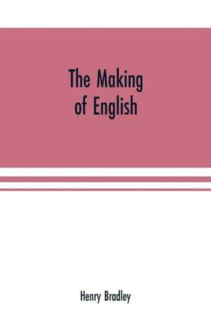 The making of English de Henry Bradley