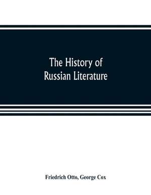 The history of Russian literature de Friedrich Otto