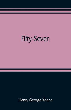 Fifty-Seven de Henry George Keene
