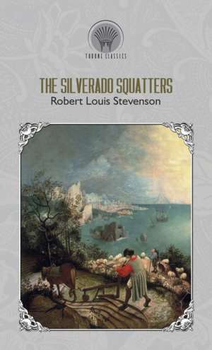 The Silverado Squatters de Robert Louis Stevenson