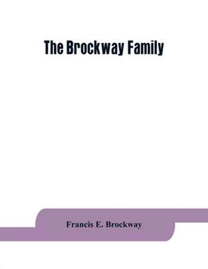 The Brockway family de Francis E. Brockway